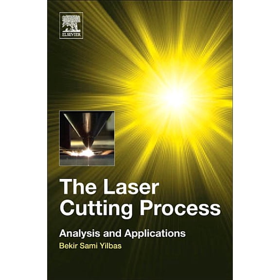The Laser Cutting Process, (Paperback)