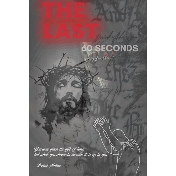The Last 60 Seconds, (Paperback)