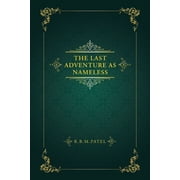 The Last Adventure as Nameless, Paperback