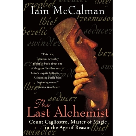 Pre-Owned Last Alchemist: Count Cagliostro, Master of Magic in the Age of Reason Paperback