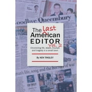 The Last American Editor The Last American Editor Vol. 2 Paperback