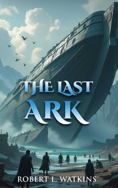 The Last Ark, (Hardcover)
