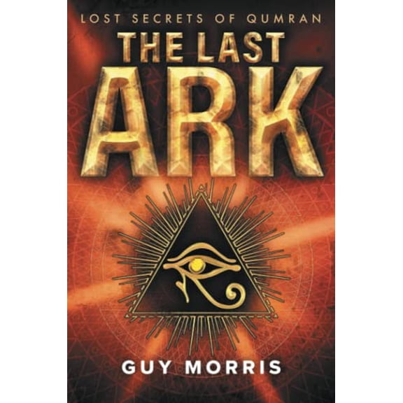 Pre-Owned The Last Ark: Lost Secrets of Qumran (Paperback) 1735728667 9781735728667