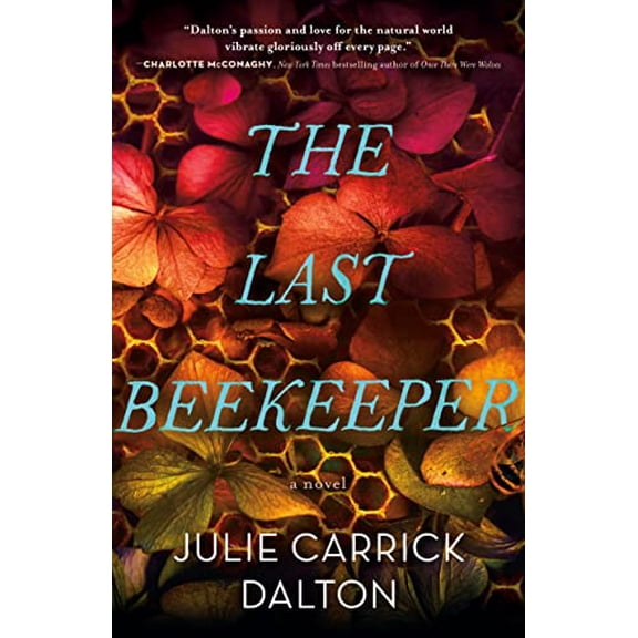 Pre-Owned The Last Beekeeper, 9781250269218, 1250269210, Hardcover,