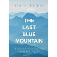 thumbnail image 1 of The Last Blue Mountain (Paperback), 1 of 1