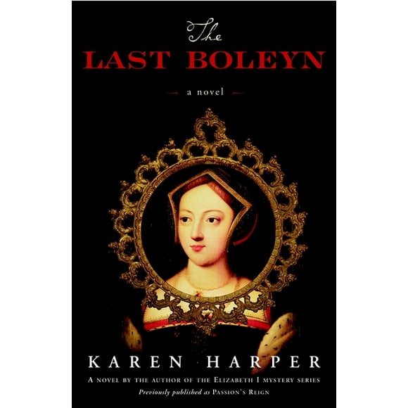 The Last Boleyn : A Novel (Paperback)