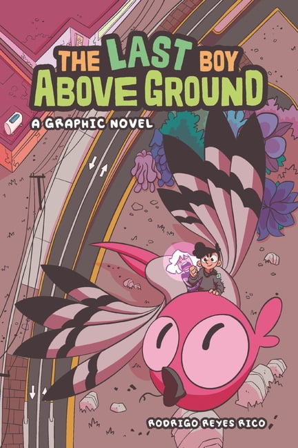 The Last Boy Above Ground: A Graphic Novel, (Paperback)