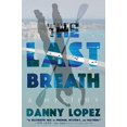 thumbnail image 1 of Pre-Owned The Last Breath: Volume 2 (Dexter Vega Mystery) Paperback, 1 of 1