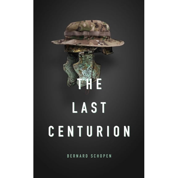 The Last Centurion (Paperback)