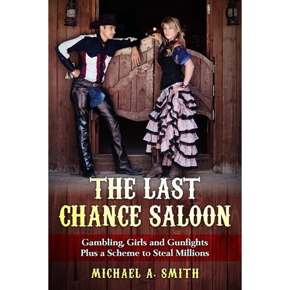 The Last Chance Saloon, (Paperback)
