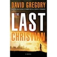thumbnail image 1 of The Last Christian (Paperback) by David Gregory, 1 of 1