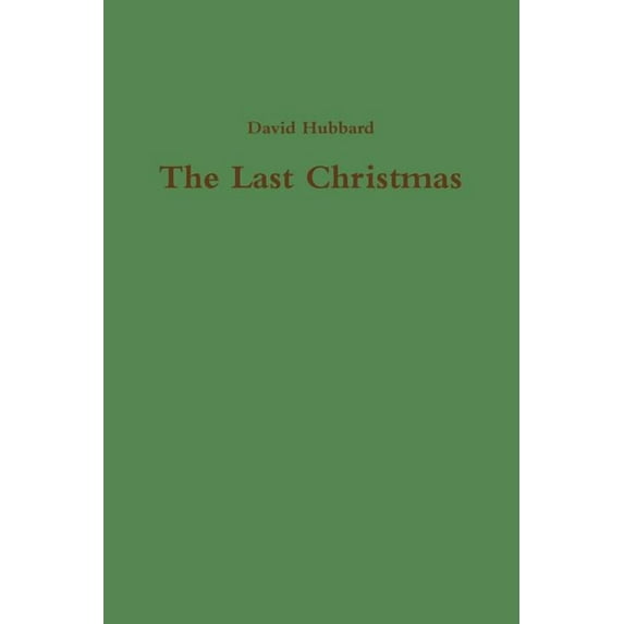 The Last Christmas, (Paperback)