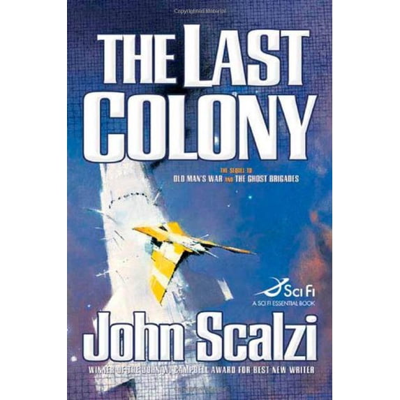 Pre-Owned The Last Colony (Hardcover) 0765316978 9780765316974