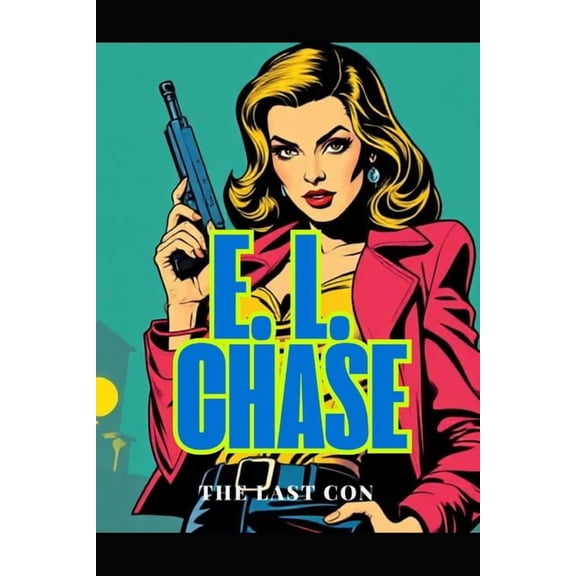 The High Velocity Crime The Last Con, (Paperback)