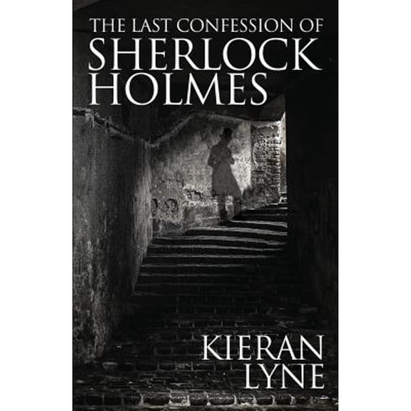 Pre-Owned The Last Confession of Sherlock Holmes (Paperback) 1780926561 9781780926568