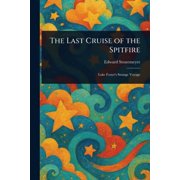 The Last Cruise of the Spitfire, Paperback