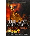 thumbnail image 1 of Pre-Owned The Last Crusaders - Ivan the Terrible 9781409105381, 1 of 1