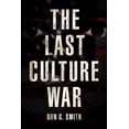 thumbnail image 1 of The Last Culture War (Paperback), 1 of 1