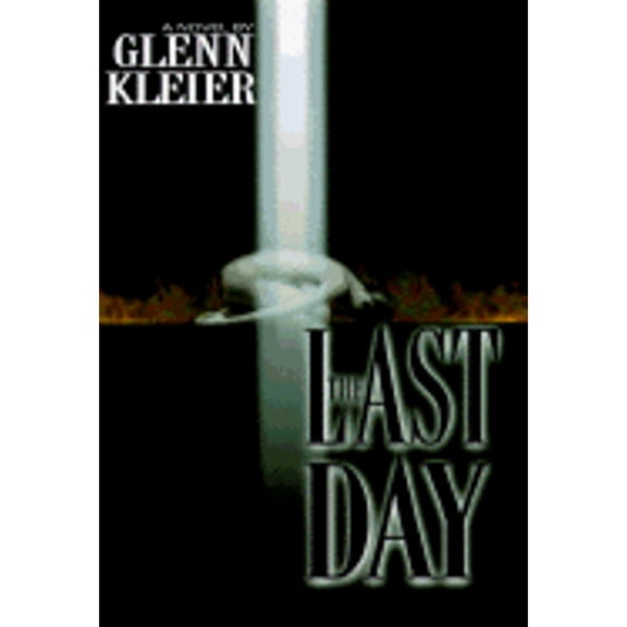The Last Day (Hardcover) by Glenn Kleier