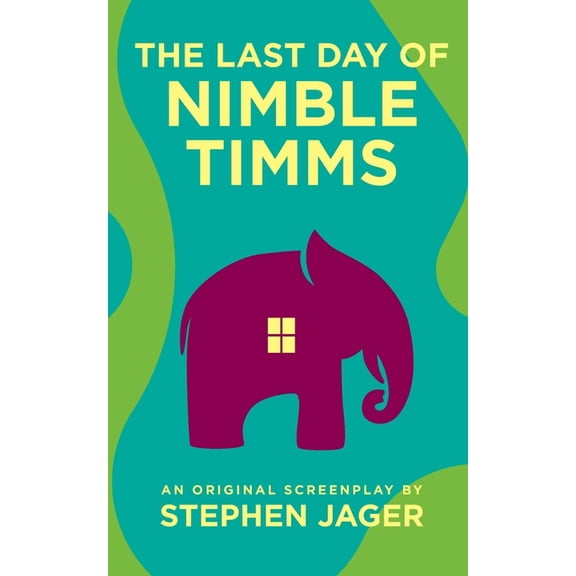 The Last Day of Nimble Timms (Paperback)