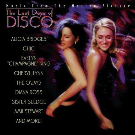 The Last Days Of Disco: Music From The Motion Picture
