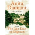 thumbnail image 1 of Pre-Owned The Last Days of Dogtown: A Novel (Hardcover) 0743225732 9780743225731, 1 of 1