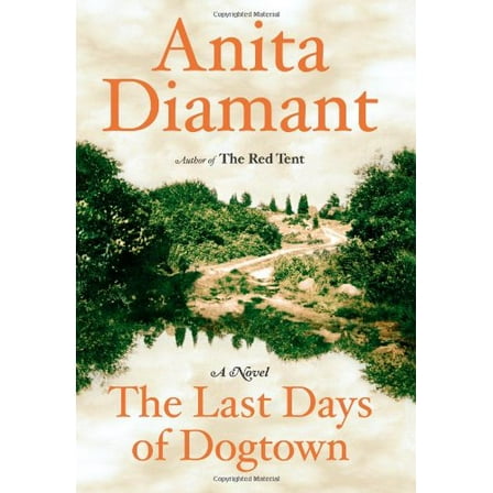 Pre-Owned The Last Days of Dogtown: A Novel (Hardcover) 0743225732 9780743225731