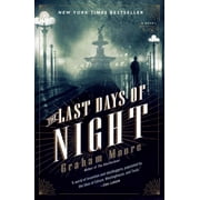 The Last Days of Night : A Novel (Paperback)