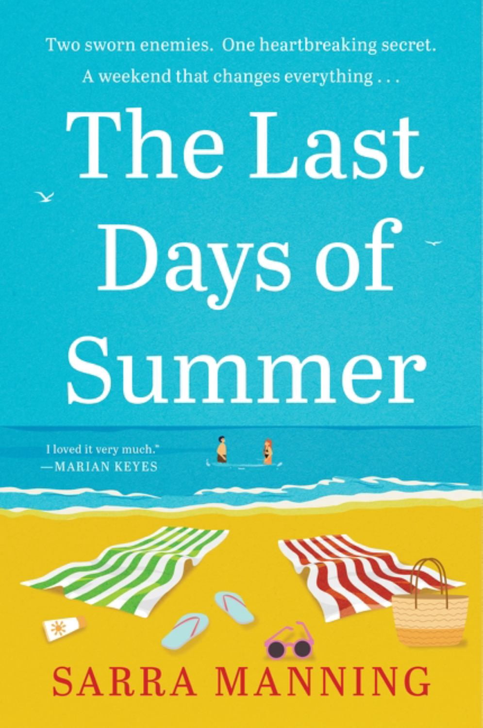 Sarra Manning The Last Days of Summer: A Novel (Paperback)