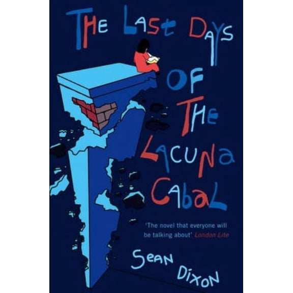 The Last Days of the Lacuna Cabal, (Paperback)