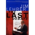 thumbnail image 1 of Pre-Owned The Last Debate (Paperback) 1586480049 9781586480042, 1 of 1