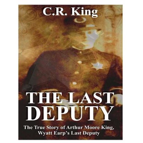 Pre-Owned The Last Deputy (Paperback) by C R King