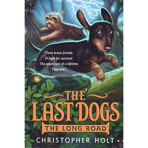 Pre-Owned The Last Dogs: The Long Road (Paperback) 0316200166 9780316200165