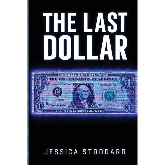 The Last Dollar, (Paperback)