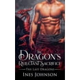 thumbnail image 1 of The Last Dragons The Dragon's Reluctant Sacrifice, Book 1, (Paperback), 1 of 1