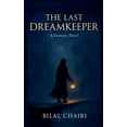 thumbnail image 1 of The Last Dreamkeeper, (Paperback), 1 of 1