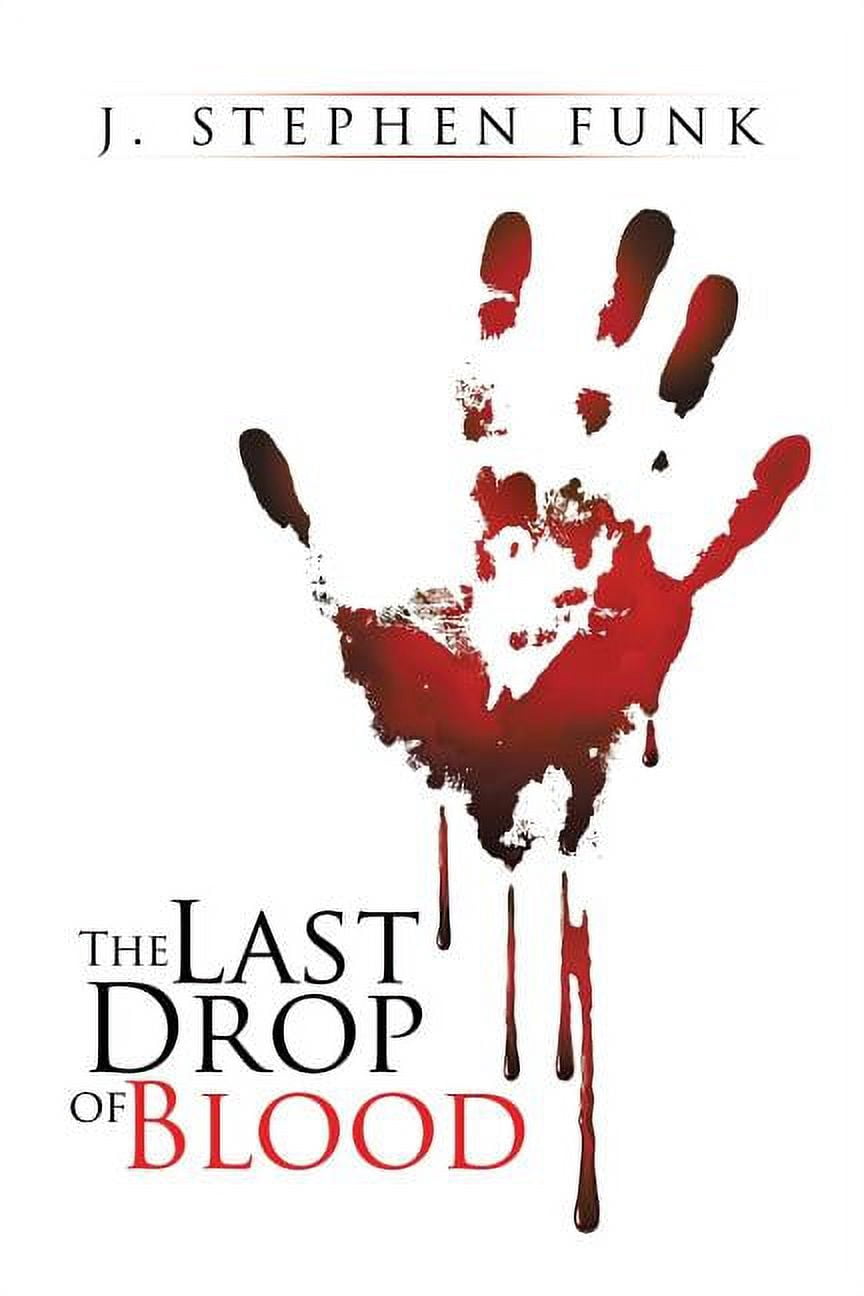 The Last Drop of Blood - Walmart.com