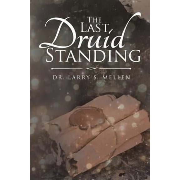 The Last Druid Standing (Paperback)