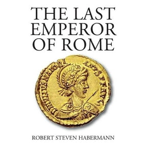 The Last Emperor of Rome, (Paperback)