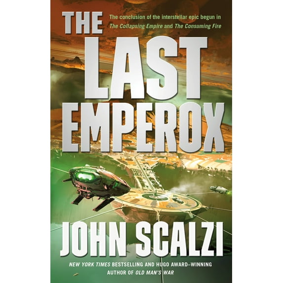 Interdependency: The Last Emperox (Hardcover)