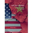 thumbnail image 1 of The Last Empires: Governing Ourselves, Our Nations, and Our World, (Paperback), 1 of 1