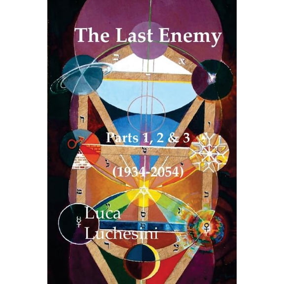 The Last Enemy - Parts 1,2 & 3 - 1934-2054 (Paperback)