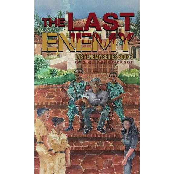 The Last Enemy The Last Enemy, Book 3, (Hardcover)
