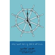 The Last Ferry Left at Five, Paperback