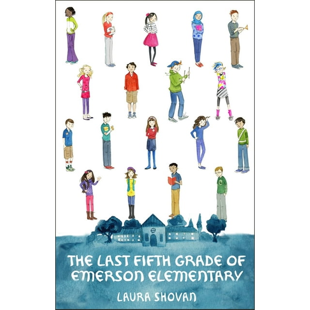 The Last Fifth Grade of Emerson Elementary, (Paperback)