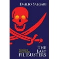 thumbnail image 1 of The Last Filibusters, (Paperback), 1 of 1