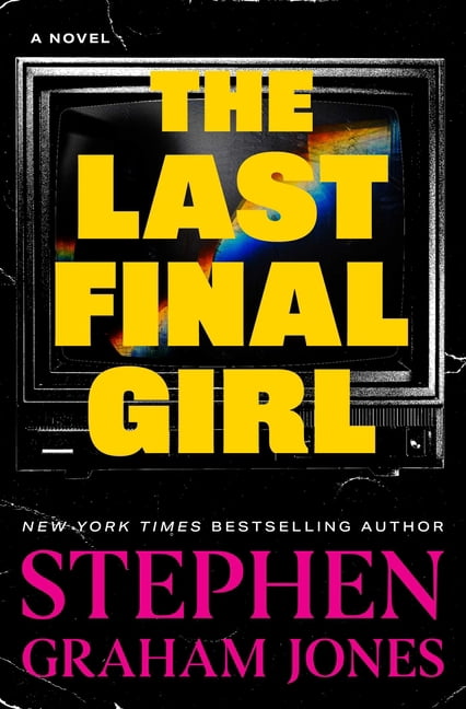 The Last Final Girl, (Paperback)