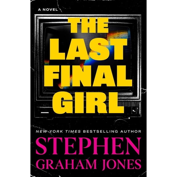 The Last Final Girl, (Paperback)
