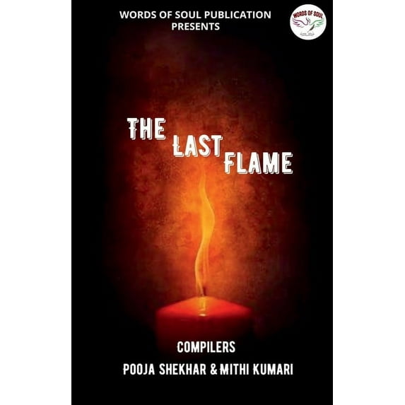 The Last Flame / द लास्ट फ्लेम, (Paperback)