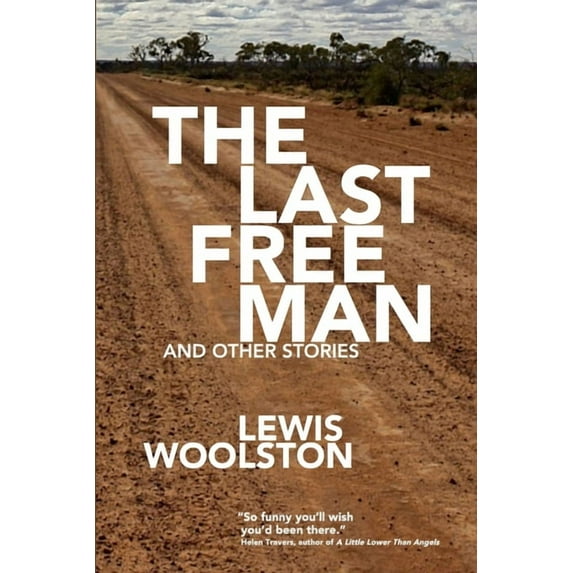 The Last Free Man and Other Stories, (Paperback)